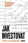 Jak investovat David Rubenstein