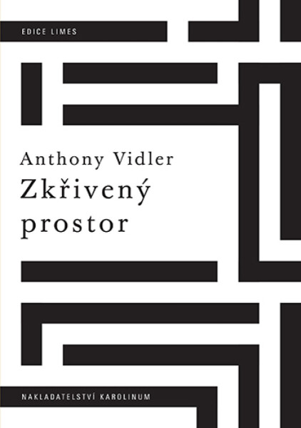 Zkřivený prostor - Anthony Vidler