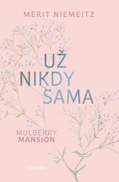 Už nikdy sama - Merit Niemeitz
