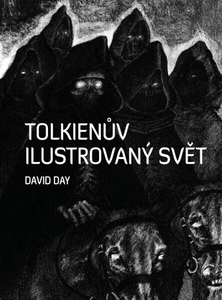 Tolkienův ilustrovaný svět (poškozená) - David Day