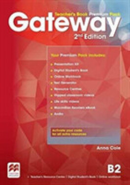Gateway B2: Teacher´s Book Premium Pack, 2nd Edition - Anna Cole