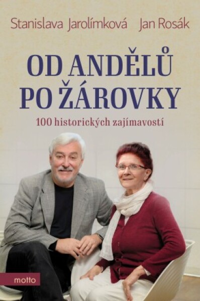 Od andělů po žárovky - Stanislava Jarolímková, Jan Rosák - e-kniha