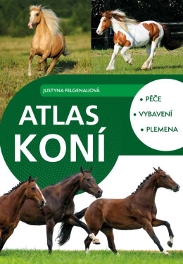 Atlas koní - Justyna Felgenau