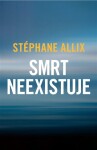 Smrt neexistuje