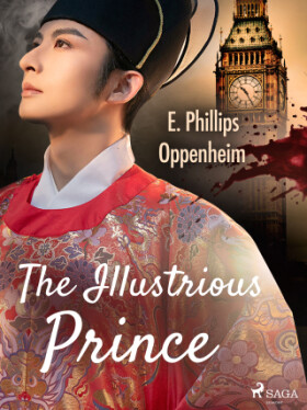The Illustrious Prince - Edward Phillips Oppenheim - e-kniha