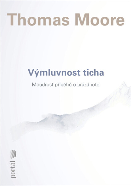 Výmluvnost ticha - Thomas Moore