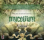 Mycelium Vidění