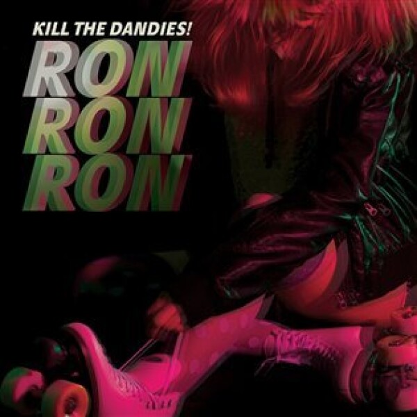 Ron Ron Ron - LP - The Dandies! Kill