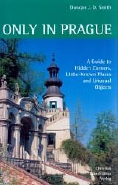 Only in Prague Smith Duncan