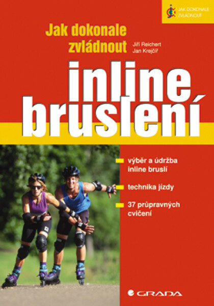 Jak dokonale zvládnout inline bruslení - Jan Krejčíř