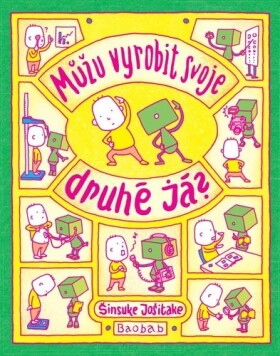 Můžu vyrobit svoje druhé já? Šinsuke Jošitake