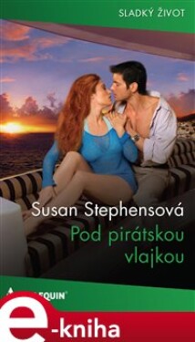Pod pirátskou vlajkou - Susan Stephensová e-kniha