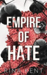 Empire of Hate - Rina Kent