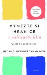 Vymezte si hranice a nalezněte klid - Cesta ke zdokonalení - Nedra Gloverová Tawwabová