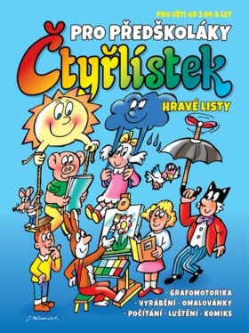 Čtyřlístek pro předškoláky - Hravé listy pro děti od 3 do 6 let - Jaroslav Němeček