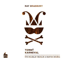 Temný karneval Ray Bradbury,