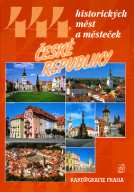 444 historických měst městeček České republiky