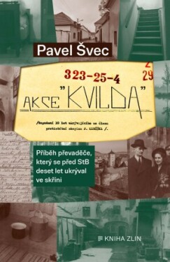 Akce Kvilda - Švec Pavel - e-kniha