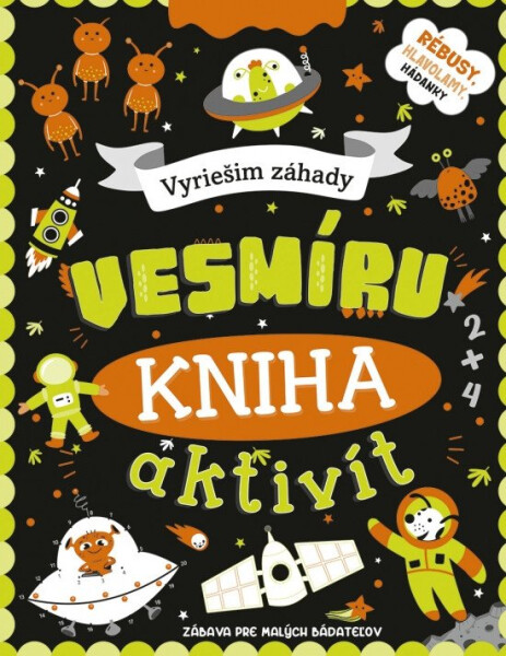 Kniha aktivít: Vyriešim záhady vesmíru (slovensky)
