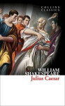 Julius Caesar (Collins Classics) William Shakespeare