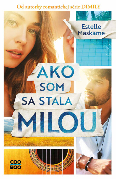 Ako som sa stala Milou - Estelle Maskame