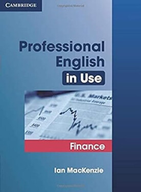 Professional English in Use Finance - Ian Mackenzie