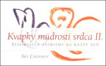 Kvapky múdrosti srdca II.