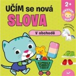 V obchodě Učím se nová slova - Chytré dítě