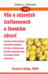 Vše sójových izoflavonech ženském zdraví Victoria Dolby
