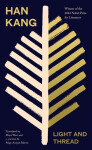Light and Thread - Han Kang