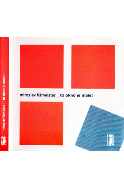 To okno je malé! - Miroslav Fišmeister