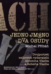 Jedno jméno, dva osudy Michal Přibáň