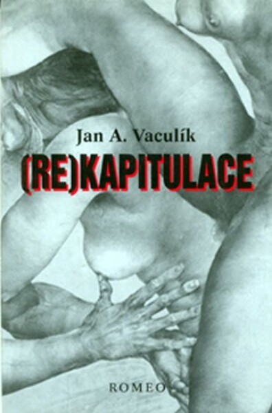 Re)kapitulace Jan Vaculík