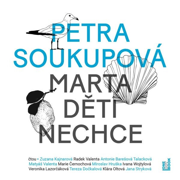 Marta děti nechce - Petra Soukupová - audiokniha