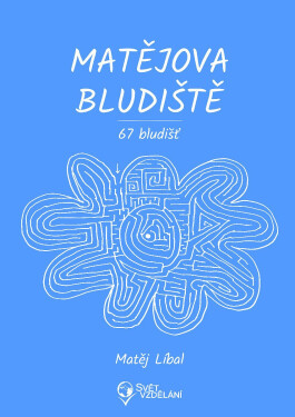 Matějova bludiště - Matěj Líbal