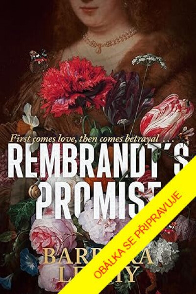 Rembrandtův slib - Barbara Leahy