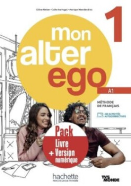Alter Ego Mon 1 Pack Livre de l´élève + Version numérique