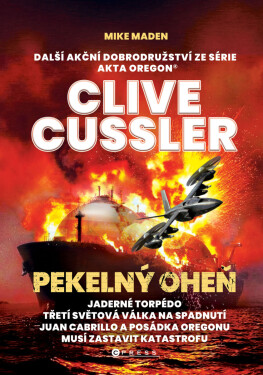 Pekelný oheň - Clive Cussler