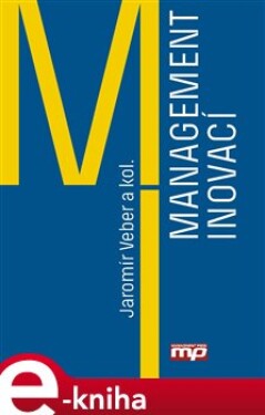 Management inovací - kol., Jaromír Veber e-kniha