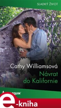 Návrat do Kalifornie - Cathy Williamsová e-kniha