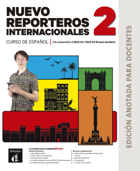 Nuevo Reporteros internacionales 2 (A2) – Edición anotada para docentes