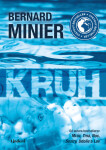 Kruh Bernard Minier e-kniha