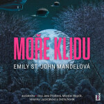 Moře klidu - Emily St. John Mandelová - audiokniha