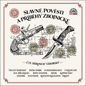 Slavné pověsti příběhy zbojnické