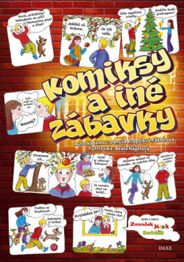 Komiksy a iné zábavky - Danuša Dargulová-Faktorová