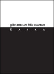 Kafka Gilles Deleuze,