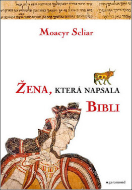 Žena, která napsala Bibli (poškozené) - Moacyr Scliar