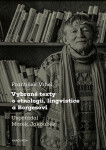 Vybrané texty o etnologii, lingvistice a Borgesovi - Marek Jakoubek