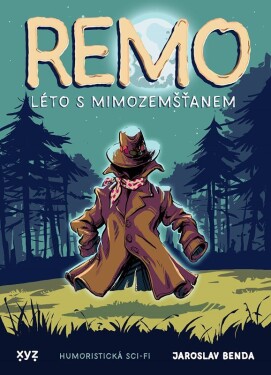 Remo: léto s mimozemšťanem - Jaroslav Benda