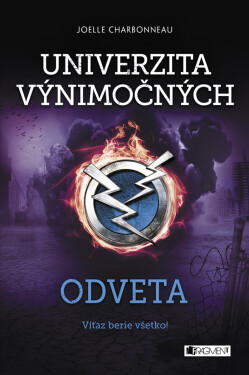 Univerzita výnimočných 3 - Odveta - Joelle Charbonneau
